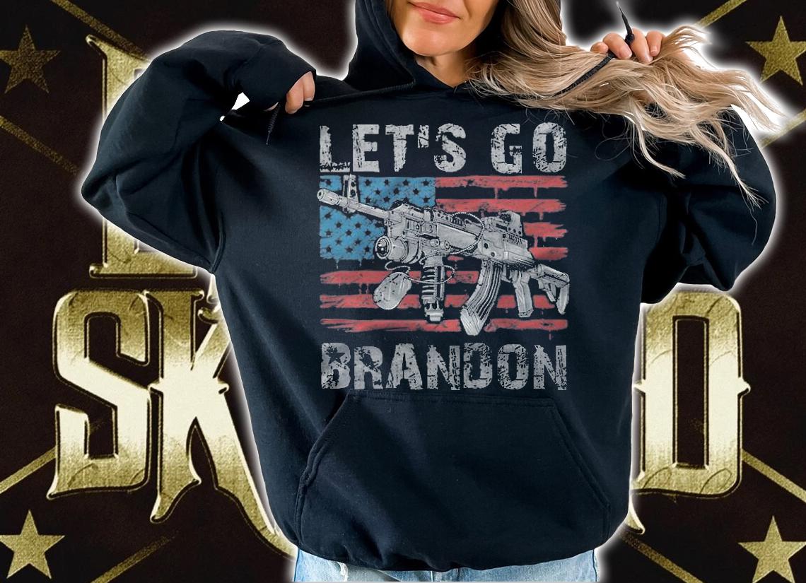 American Flag Patriots Let's Go Brandon Gun Design T-Shirt t-shirt hoodie