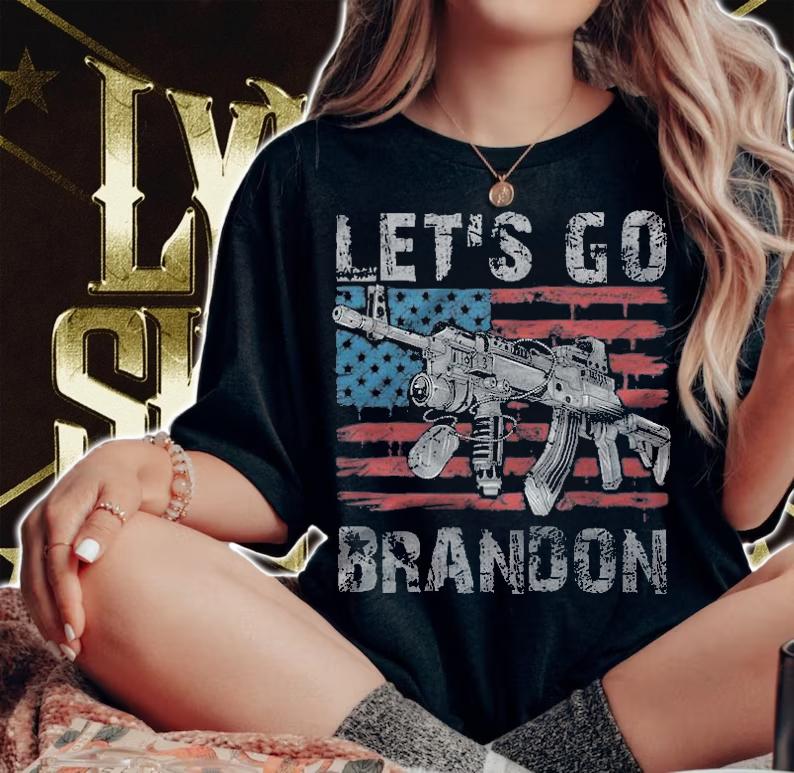 American Flag Patriots Let's Go Brandon Gun Design T-Shirt t-shirt woman shirt