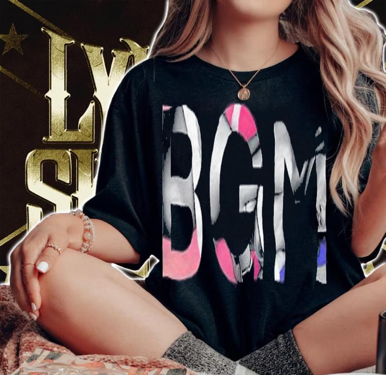 BGM Shirt, sweater hoodie and tank top t-shirt woman shirt