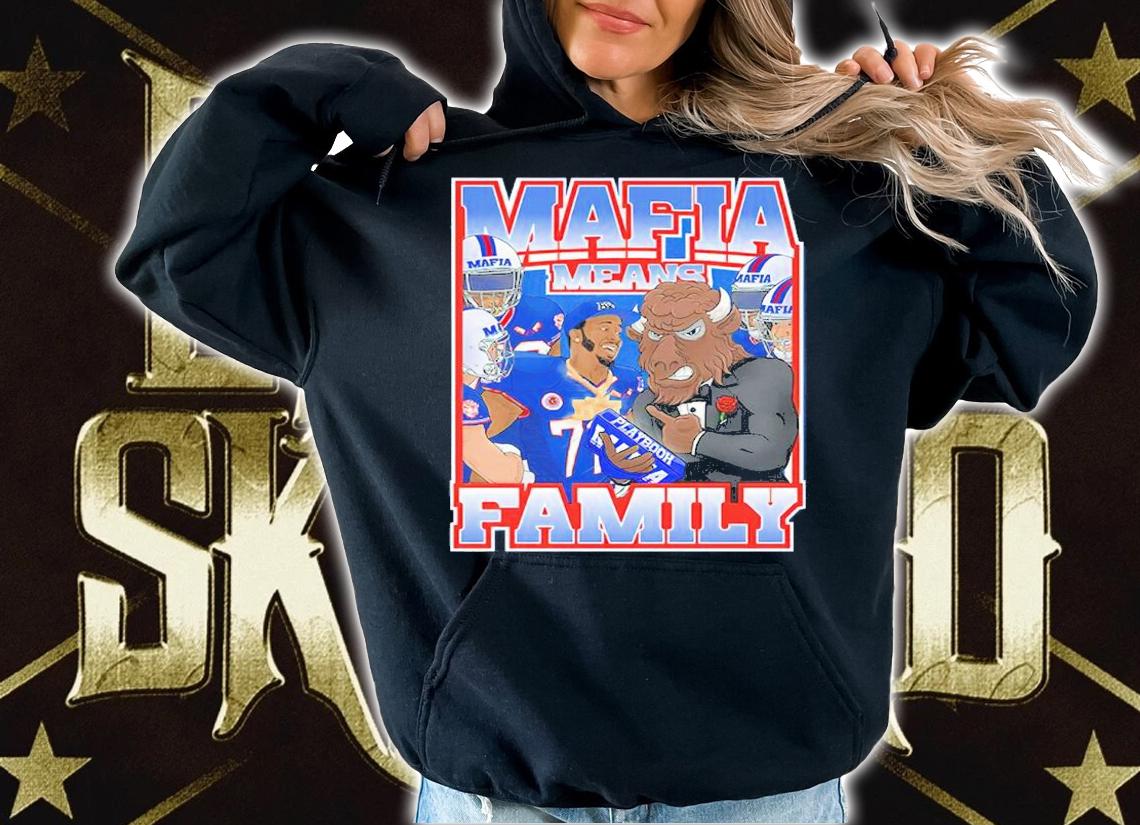 Bills X Benny Collab Mafia Means Family Shirt t-shirt