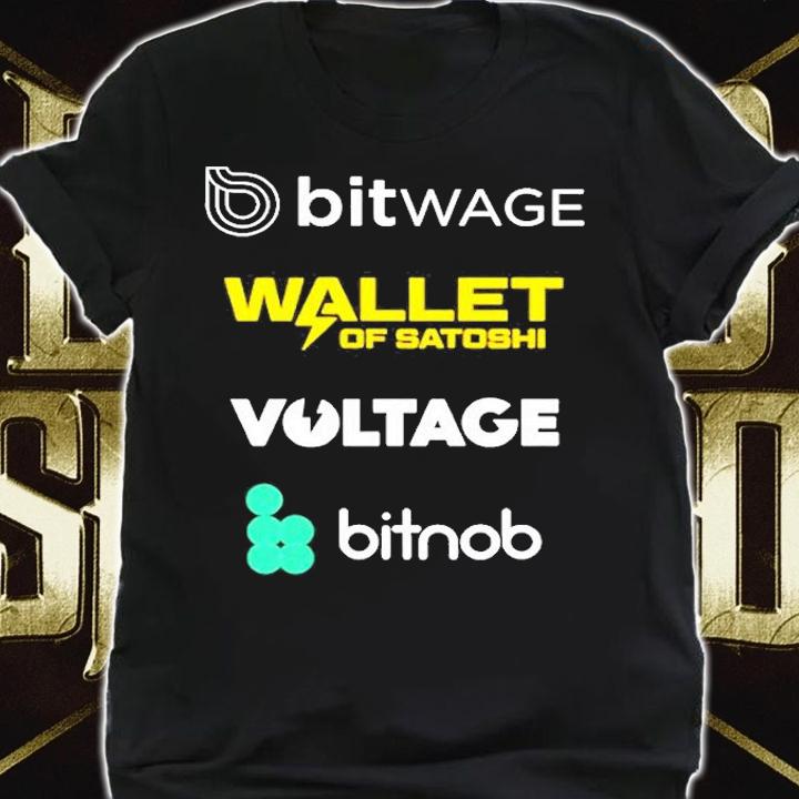 Bitwage Wallet Of Satoshi Voltage Bitnob T-Shirt t-shirt shirt