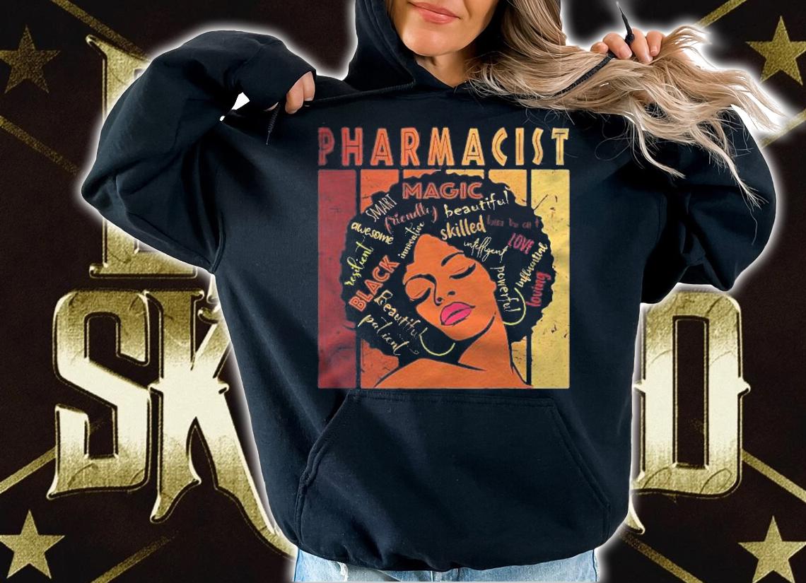 Black Pharmacist Strong Afro African American Women Shirt t-shirt hoodie