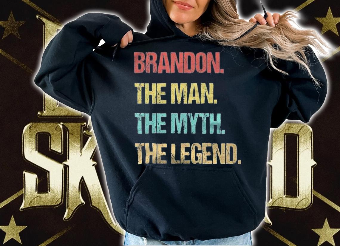 Brandon The Man The Myth The Legend T-Shirt t-shirt