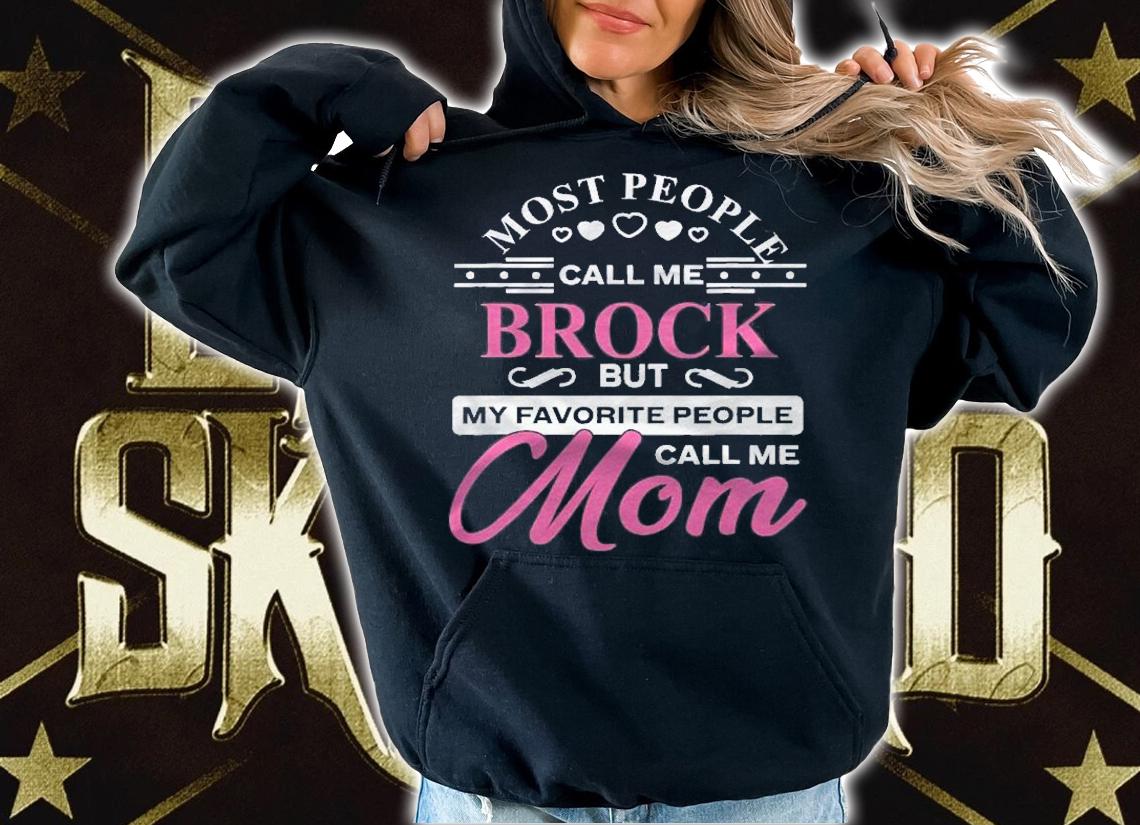 Brock Gift Name Funny Mothers Day Personalized Women Mom Shirt t-shirt hoodie