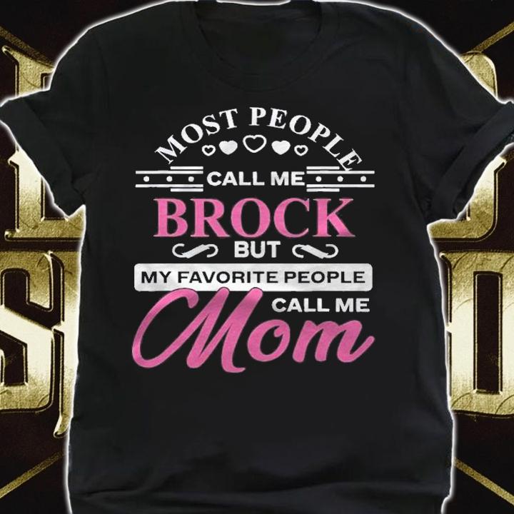 Brock Gift Name Funny Mothers Day Personalized Women Mom Shirt t-shirt shirt
