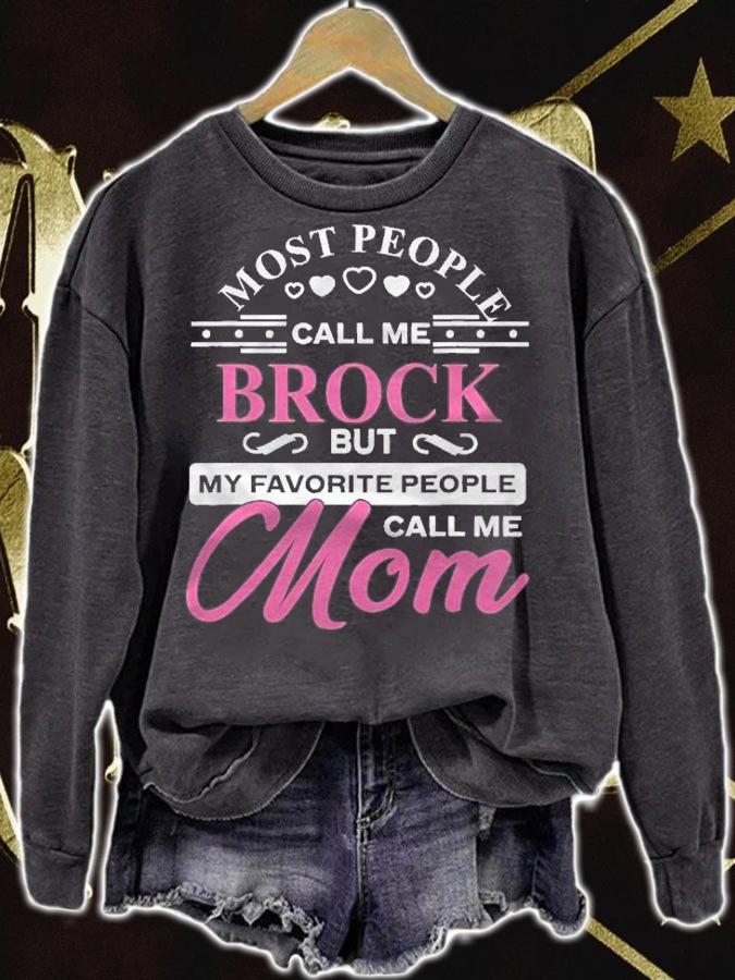 Brock Gift Name Funny Mothers Day Personalized Women Mom Shirt t-shirt sweatshirt