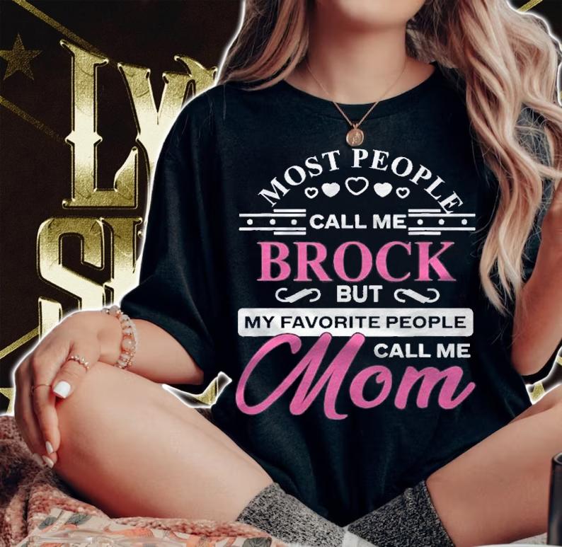 Brock Gift Name Funny Mothers Day Personalized Women Mom Shirt t-shirt woman shirt