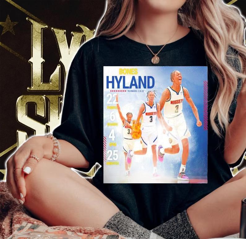 Bones Hyland Vs Knicks 2-8-22 22 Points 6 Boards 4 3pm 255 Minutes Shirt t-shirt woman shirt