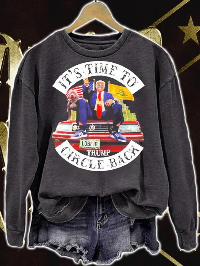 Donald Trump It's Time To Circle Back LGBFJB Shirt t-shirt sweatshirt