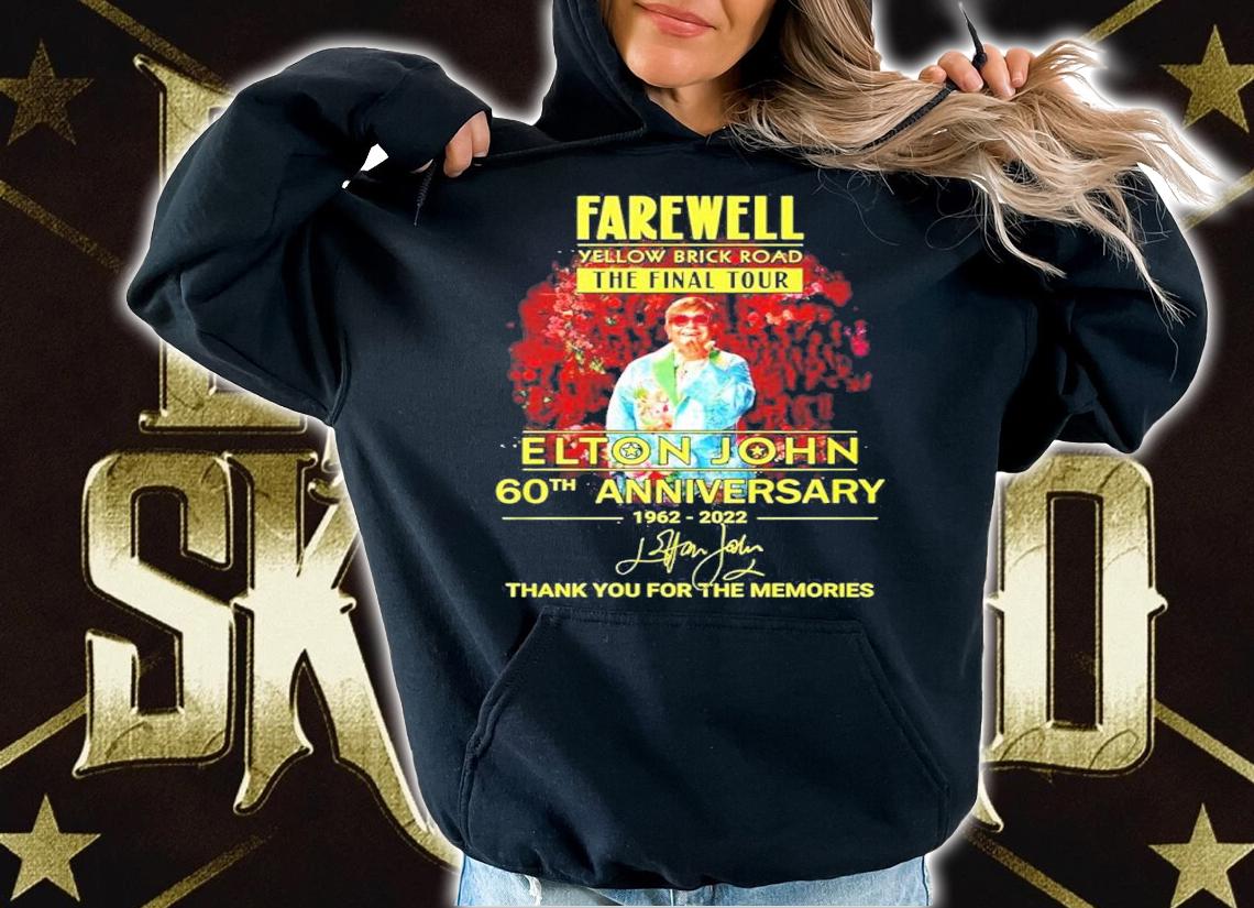 Farewell Yellow Brick Road The Final Tour Elton John 60th Anniversary 1962-2022 Signatures Thank You For The Memories Shirt t-shirt