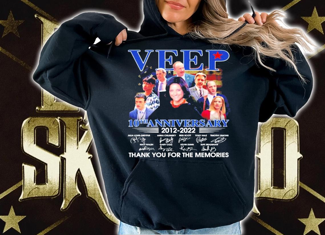 Veep 10th anniversary 2012-2022 signatures shirt t-shirt hoodie