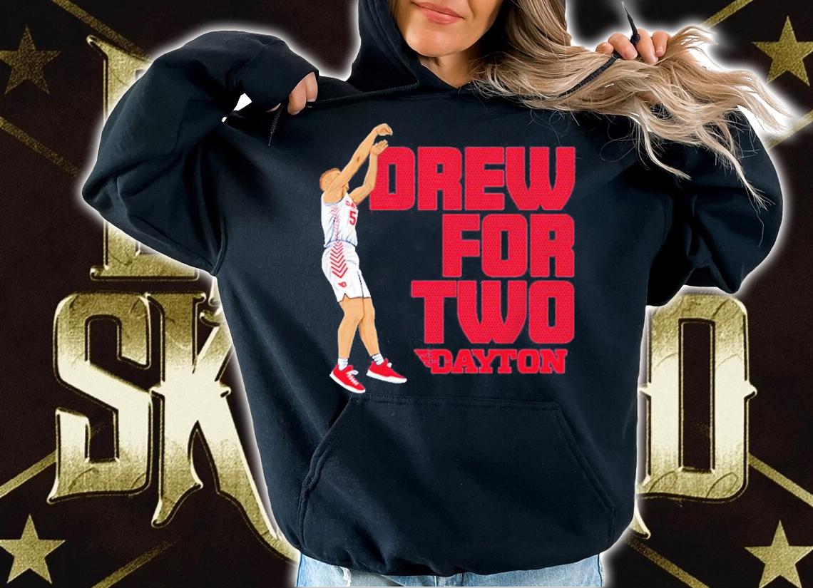 Dayton Basketball Drew Swerlein Drew For Two Shirt t-shirt