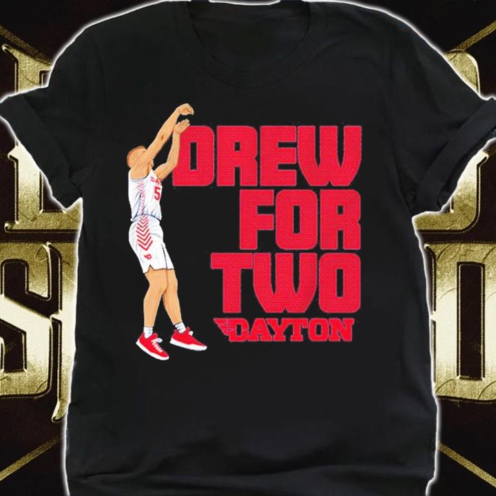 Dayton Basketball Drew Swerlein Drew For Two Shirt t-shirt