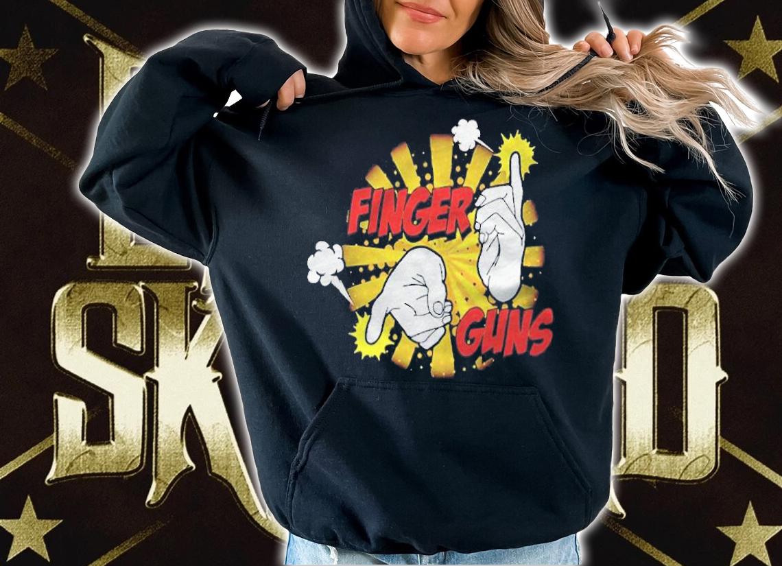 Finger guns T-shirt t-shirt hoodie