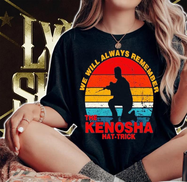Kyle Rittenhouse We Will Always Remember The Kenosha Hat Trick Vintage Shirt t-shirt woman shirt