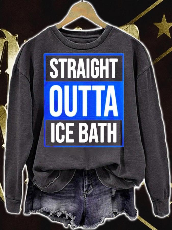 Straight Outta Ice Bath Shirt t-shirt