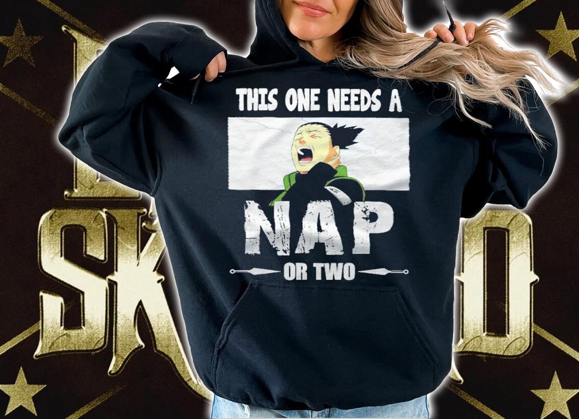This One Needs A Nap Or Two Shirt t-shirt