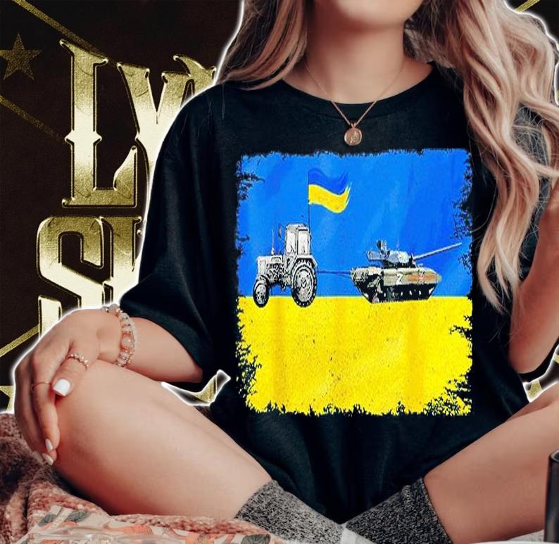 Ukrainian Farmer Steals Tank I Stand With Ukraine Peace Ukraine T-Shirt t-shirt woman shirt