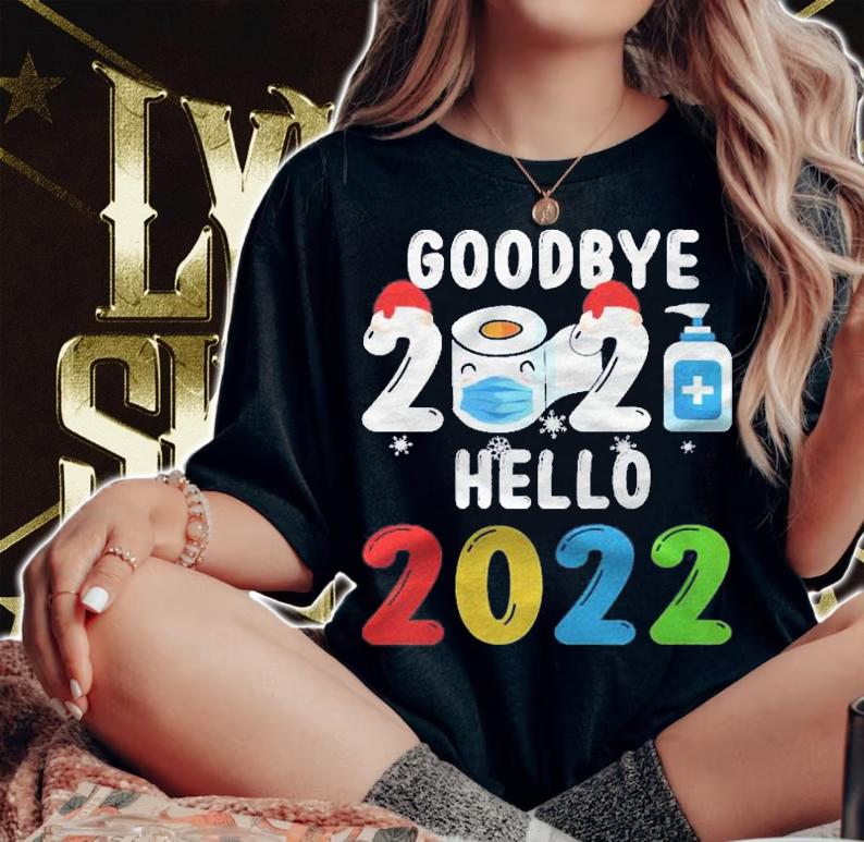 Womens Goodbye 2021 Hello 2022 Santa Hat Mask Syringe New Years Eve Shirt t-shirt woman shirt