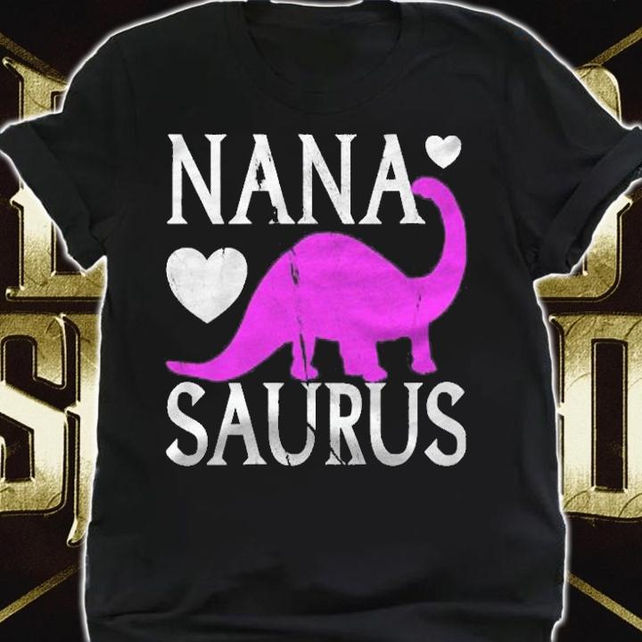 Womens Nanasaurus Funny Grandmother Nana Dinosaur Dino Gift Shirt t-shirt