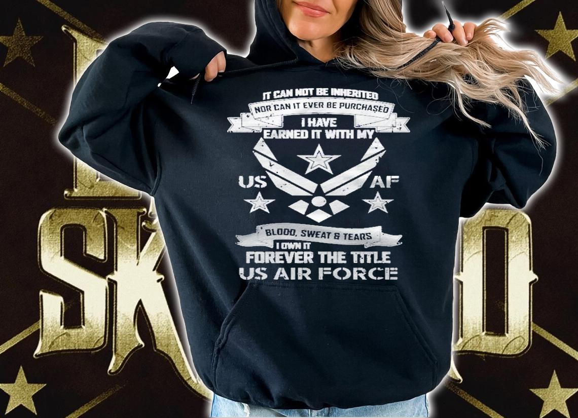 Forever The Title Us Air Force Military Veteran Pride Pullover Shirt t-shirt hoodie
