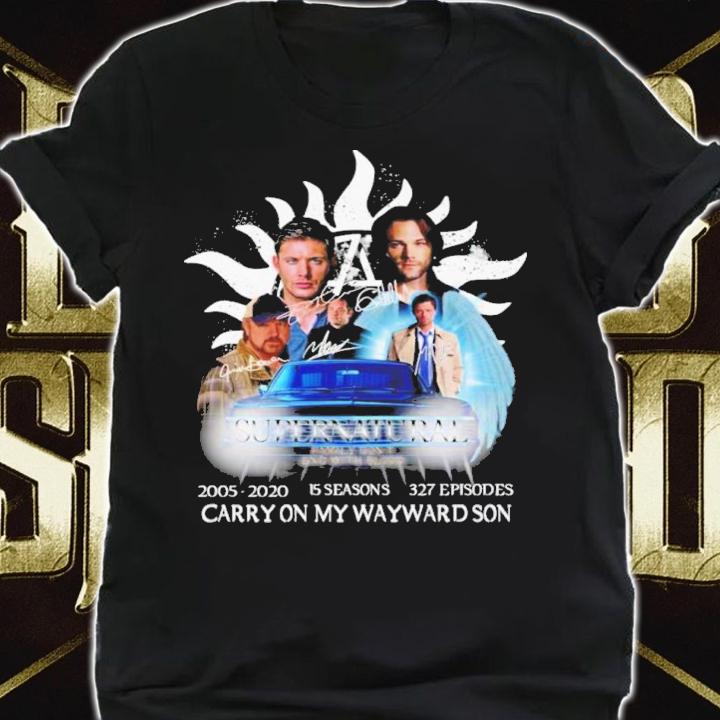 supernatural 2005 2020 15 seasons 327 episodes carry on my wayward son signatures shirt t-shirt