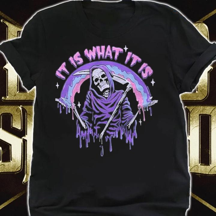 Death It Is What It Is Pastel Goth Grim Reaper Drip Classic Halloween T-shirt t-shirt shirt