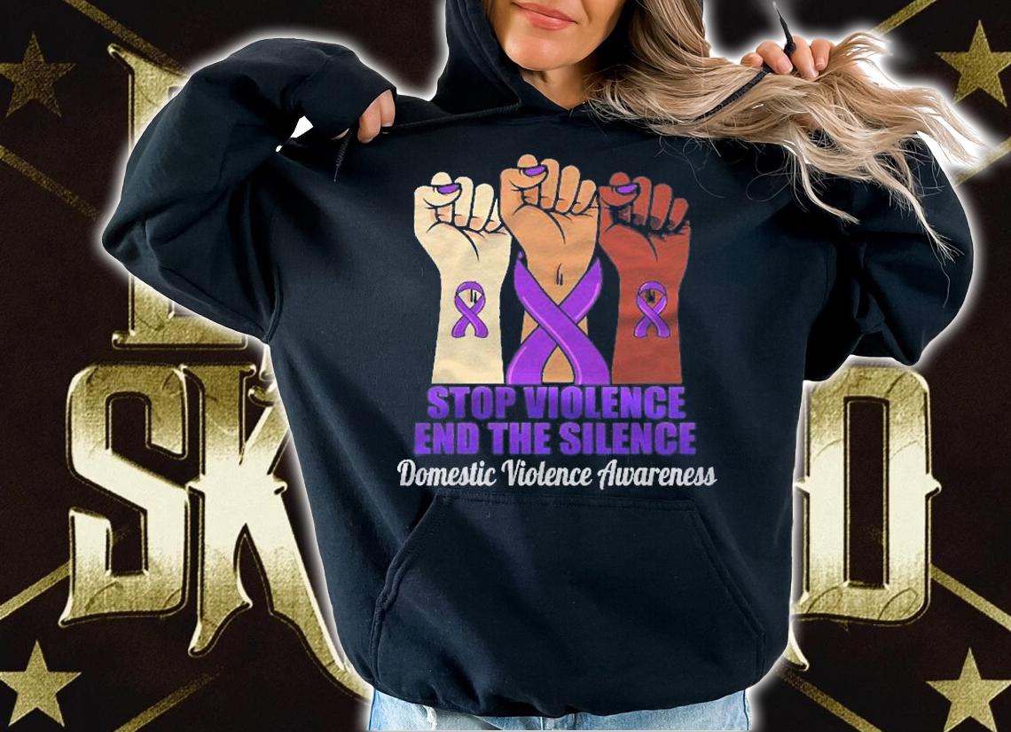 Domestic Violence Awareness Raised Fist Stop Violence End Silence Shirt t-shirt hoodie