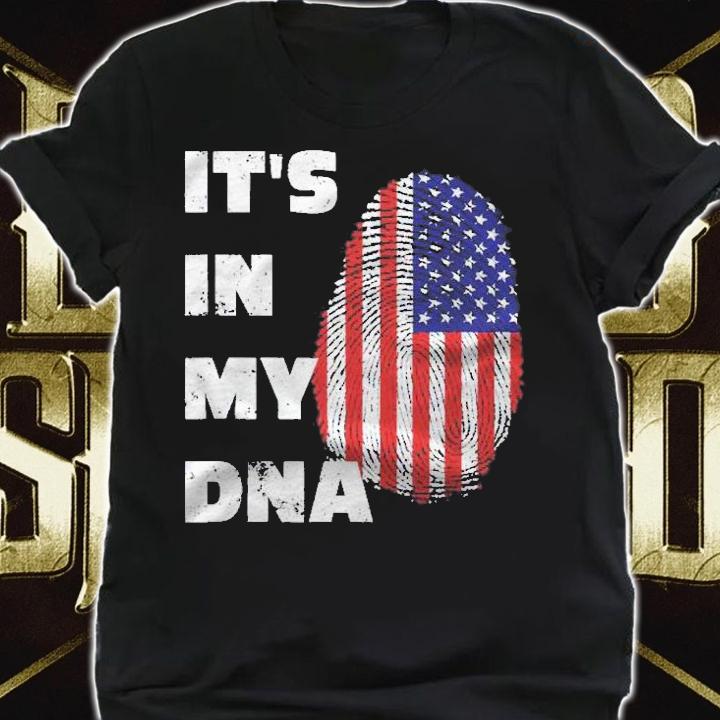 Its In My Dna  American Flag Red, White & Blue Fingerprint Shirt t-shirt shirt