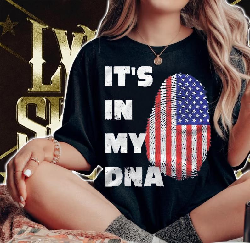 Its In My Dna  American Flag Red, White & Blue Fingerprint Shirt t-shirt woman shirt