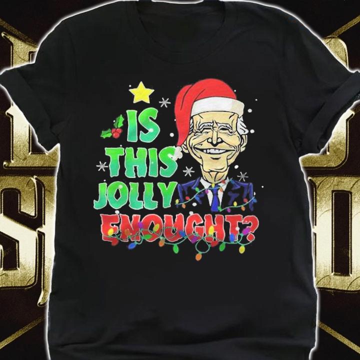 LGBFJB Community Is This Jolly Enough Christmas Santa Biden shirt t-shirt