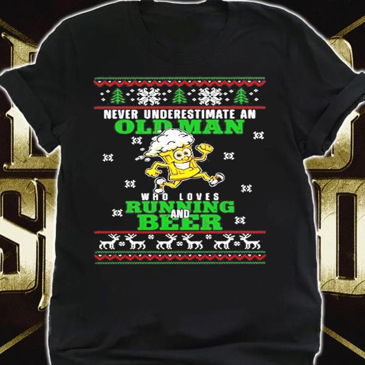 Never Underestimate An Old Man Who Loves Running And Beer T-Shirt t-shirt