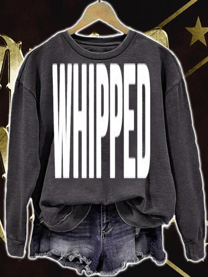 Funny Casual Trendy Humor Whipped Boy Or Girl Friend T-Shirt t-shirt sweatshirt