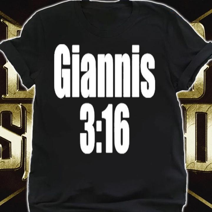 Giannis Antetokounmpo Giannis 316 Shirt t-shirt shirt