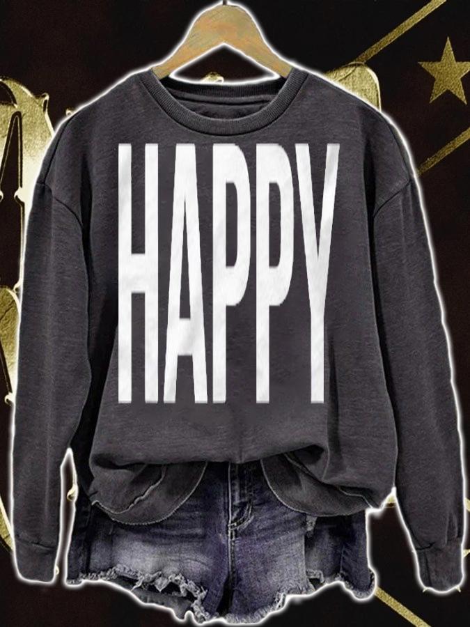 Happy Joy Emotion One Word Happiness Message Shirt t-shirt sweatshirt