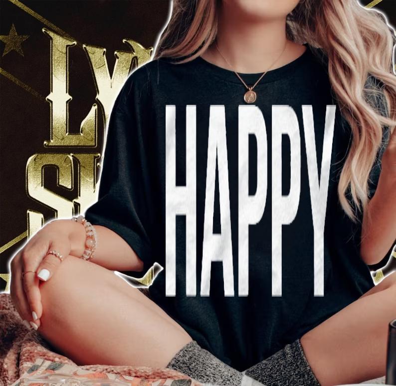 Happy Joy Emotion One Word Happiness Message Shirt t-shirt woman shirt
