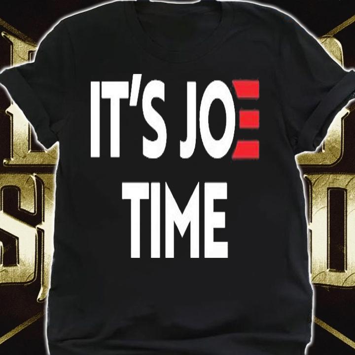 It's Joe Time Joe Biden T-Shirt t-shirt