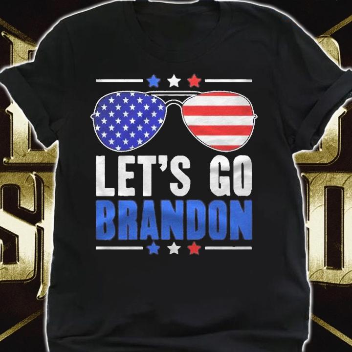 Lets Go Brandon Flag Sunglasses Funny Anti Bien Club Pullover Shirt t-shirt