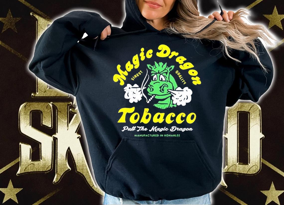 Magic Dragon Tobacco Puff The Magic Dragon Shirt t-shirt hoodie