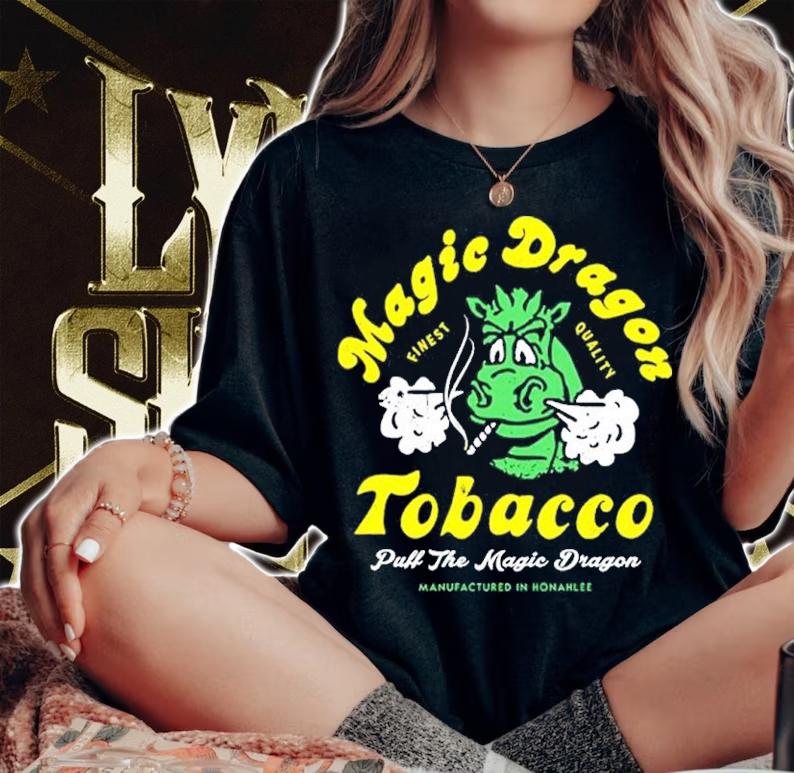 Magic Dragon Tobacco Puff The Magic Dragon Shirt t-shirt woman shirt
