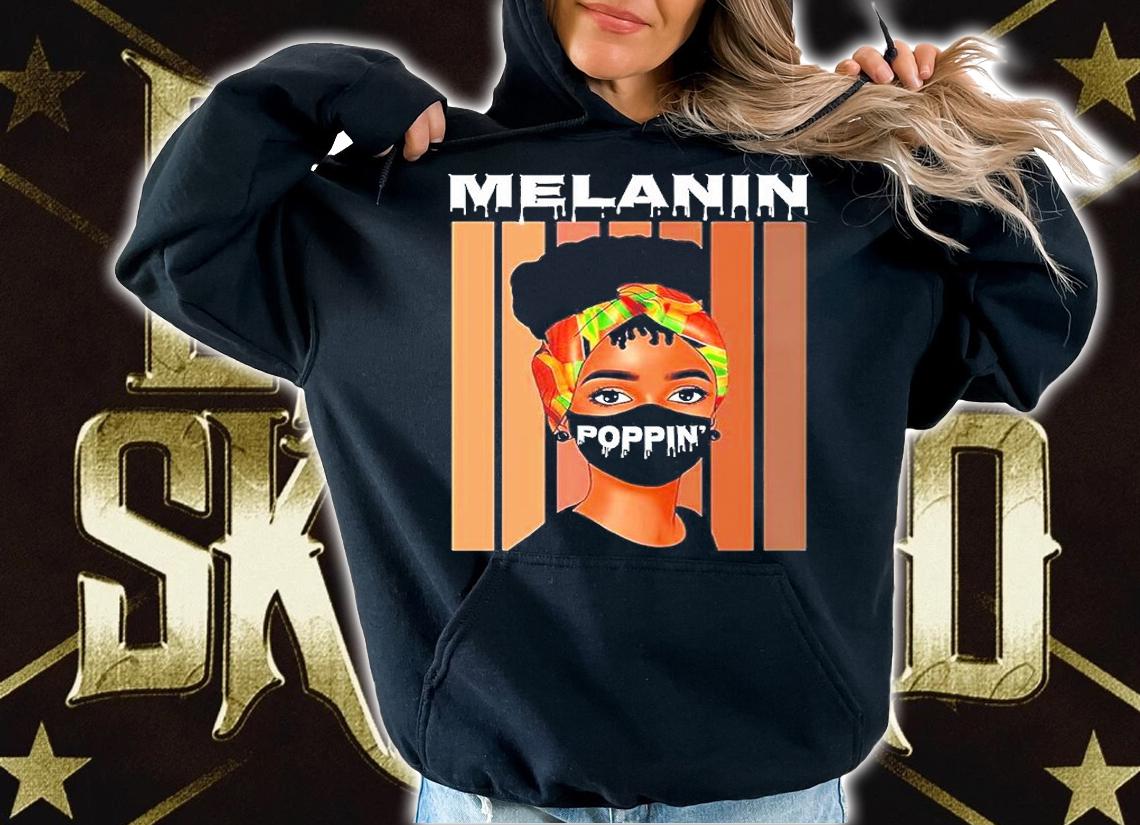 Melanin Poppin Black Pride T-Shirt t-shirt