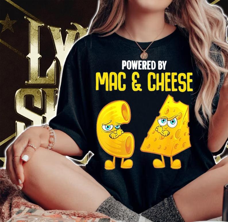 Powered By Mac And Cheese Shirt t-shirt