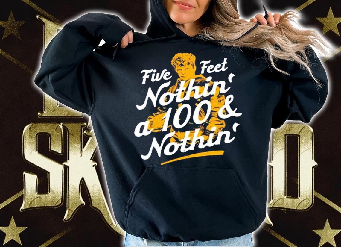 Rudy Five Feet Nothin' A 100 And Nothin' Shirt t-shirt