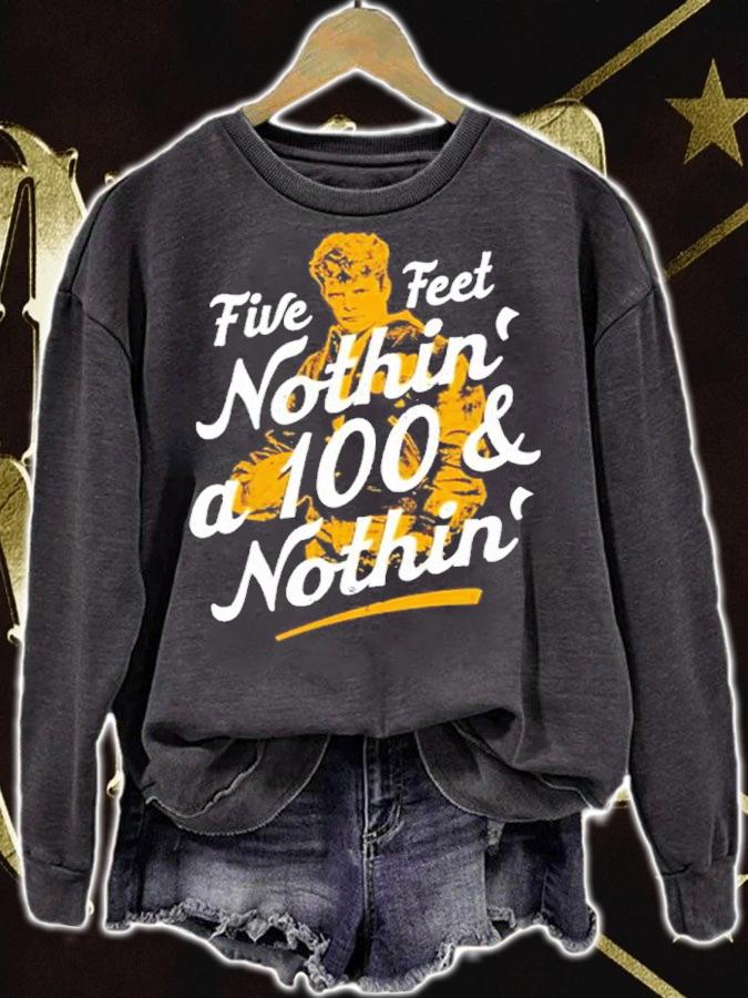 Rudy Five Feet Nothin' A 100 And Nothin' Shirt t-shirt