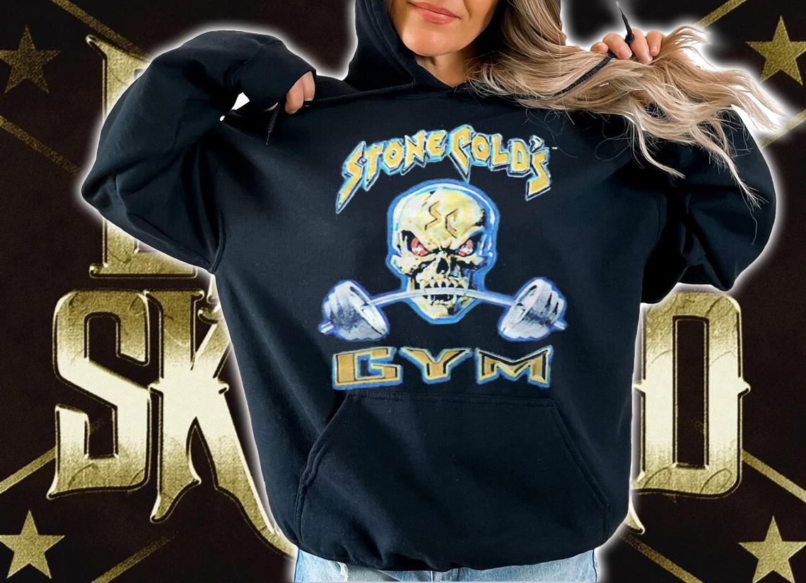 Steve Austin Stone Cold's Gym T-shirt t-shirt hoodie