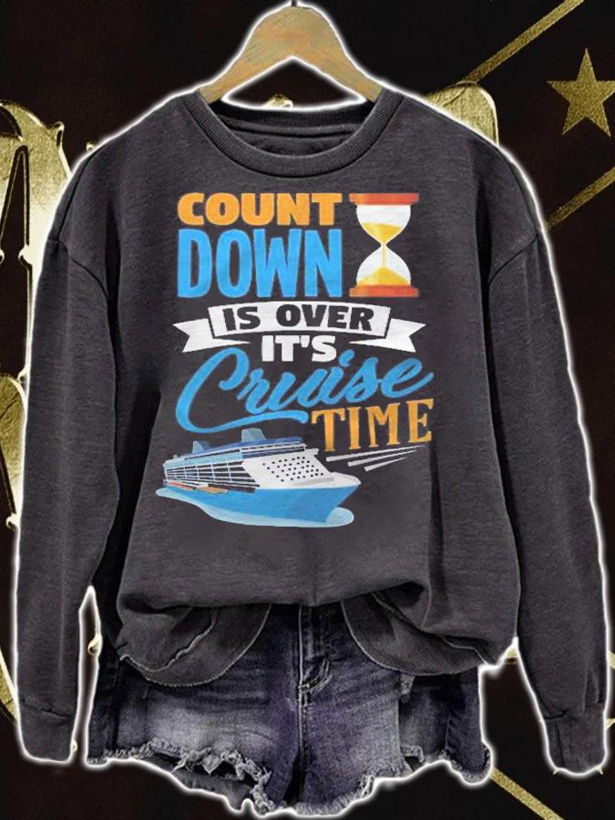 Countdown Is Over Its Cruise Time Men Women Kids Cruising Shirt t-shirt sweatshirt
