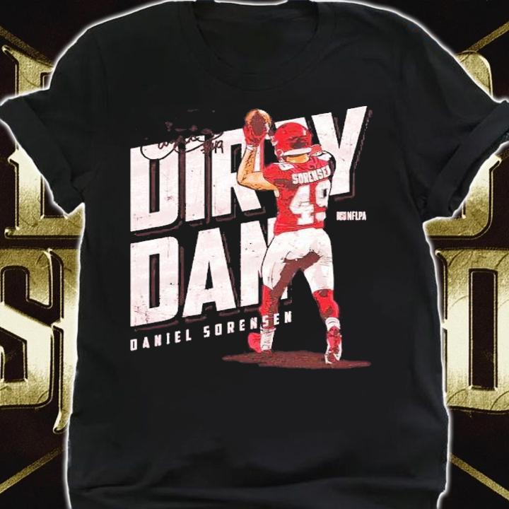 Daniel Sorensen Kansas City Dirty Dan signature shirt t-shirt shirt