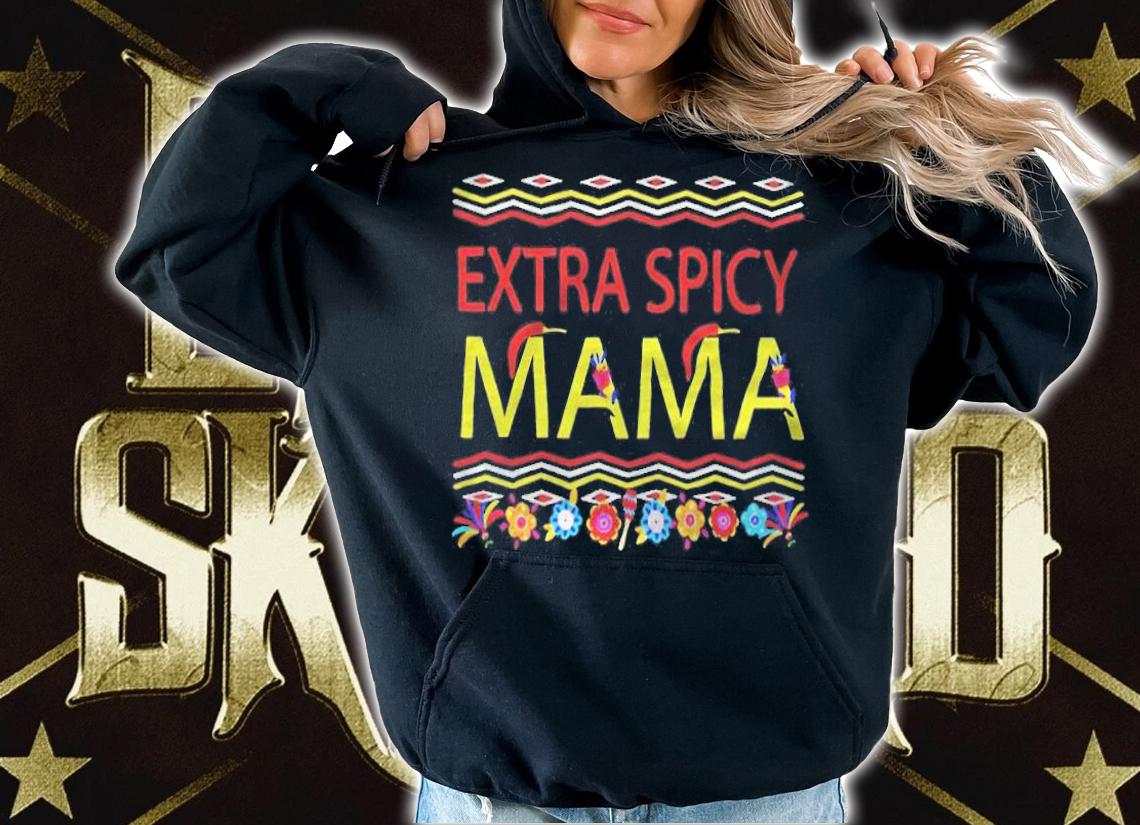 Extra spicy mama Christmas T-shirt t-shirt hoodie