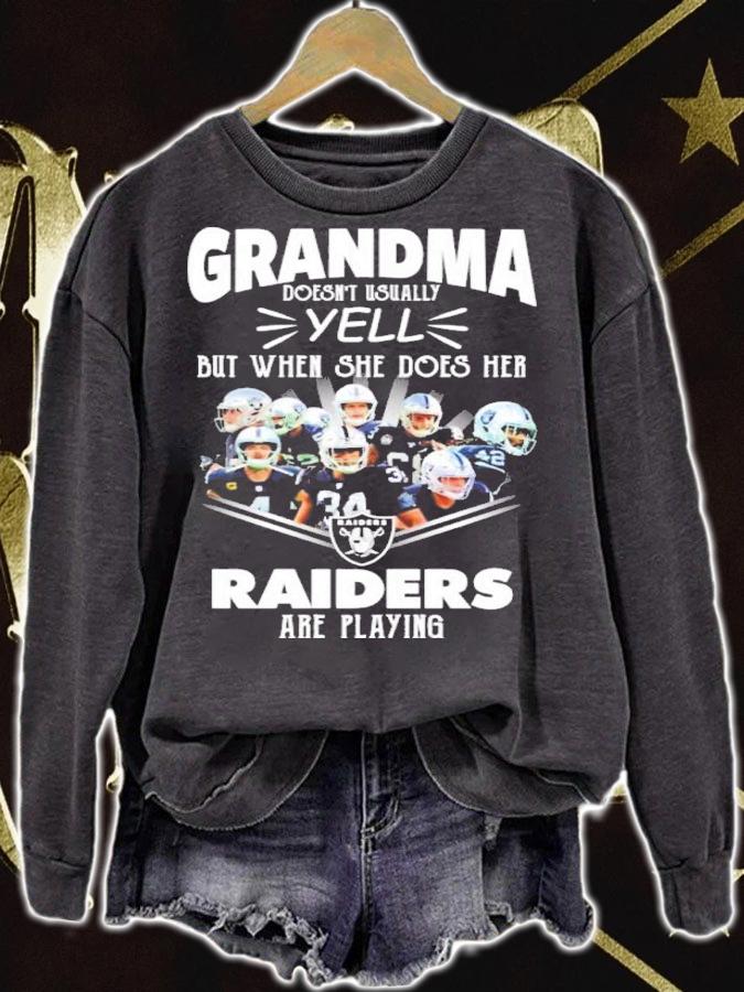 Grandma Doesn't Usually Yell But When She Does Her Las Vegas Raiders Are Playing Shirt t-shirt sweatshirt