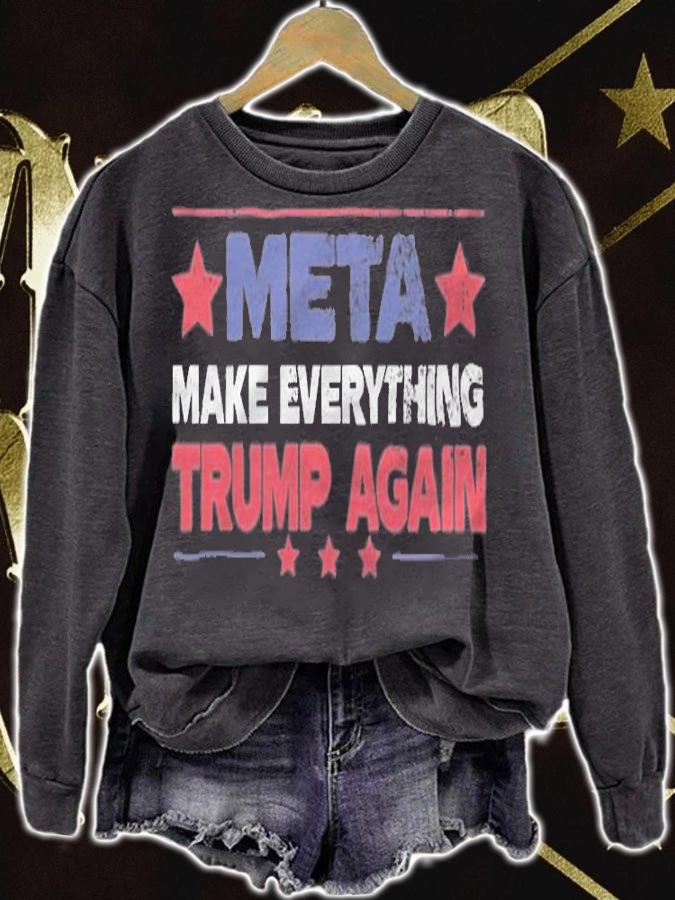 META Make Everything Trump Again Star T-Shirt t-shirt sweatshirt